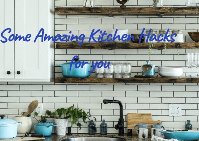 Some Amazing Indian Kitchen Hacks for you