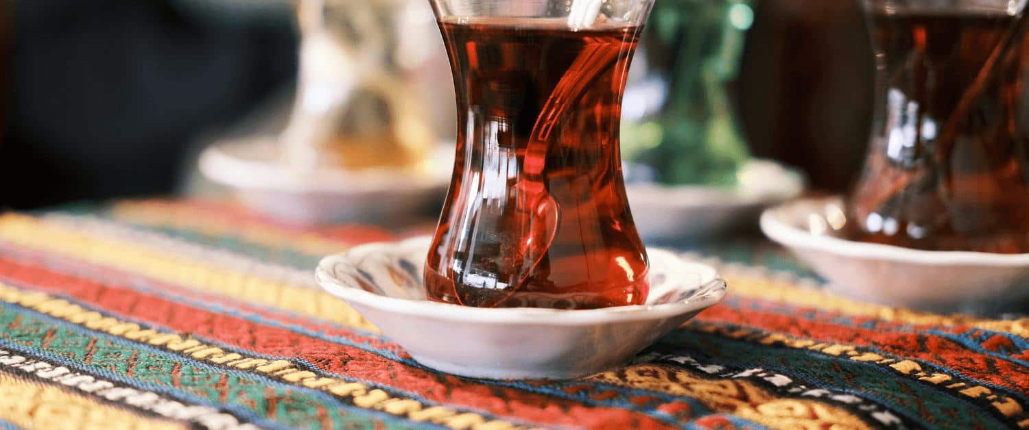 “Turkish Tea”- A cup of Culture